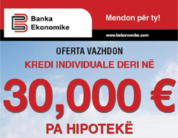 Oferta Vazhdon - Kredi individuale deri në 30,000 Eur, pa hipotekë